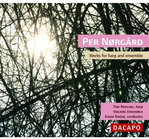 Norgard/ Rehling/ Esbjerg Ensemble/ Roose - Works for Harp & Ensemble