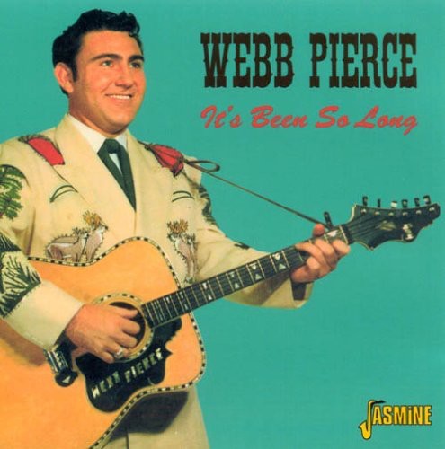 Webb Pierce - It's Been So Long
