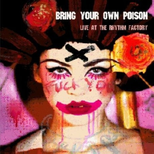 Various Artists - Bring Your Own Poison: Rhythm Factory