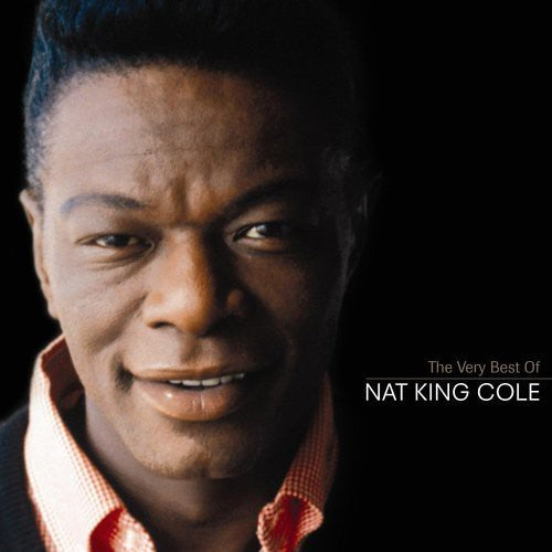 Nat King Cole - The Very Best Of Nat King Cole