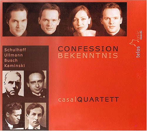 Schulhoff/ Ullmann/ Busch/ Kaminski/ Casal - Music Is Confession