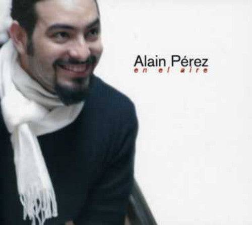 Alain Perez - En El Aire