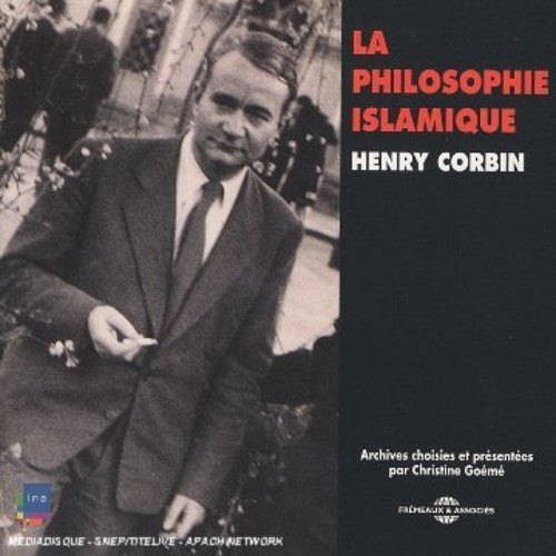 Henry Corbin - La Philosophie Islamique Par Henry Corbin