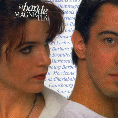 La Banda Magnetik - Comment Te Dire