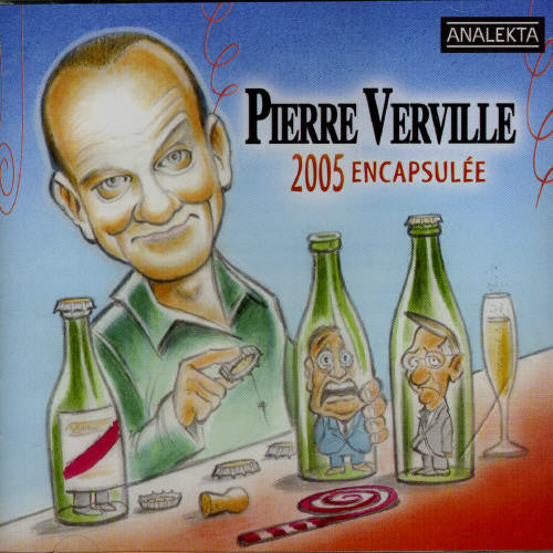 Pierre Verville - 2005 Encapsulee