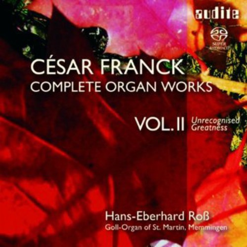Franck - Complete Organ Works 2