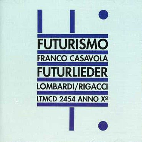 Franco Casavola - Futurlieder