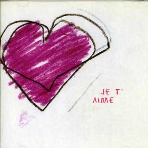 Je T'Aime/ Various - Je T'aime / Various