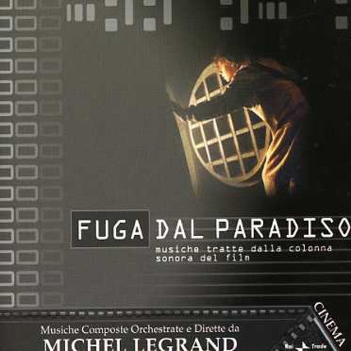Michel Legrand - Fuga Dal Paradiso (Flight from Paradise) (Original Soundtrack)
