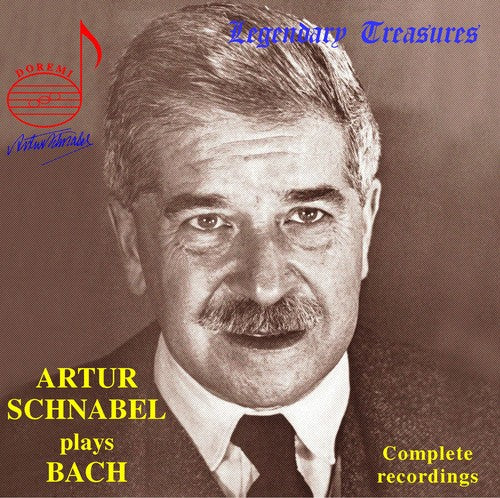 Artur Schnabel - Schnabel Plays Bach