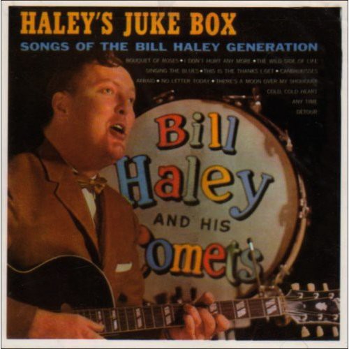 Bill Haley - Haley's Juke Box
