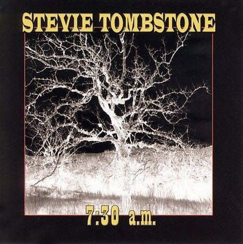 Steve Tombstone - 7:30