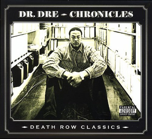 Dr Dre - Death Row's Greatest Hits: Chronicles