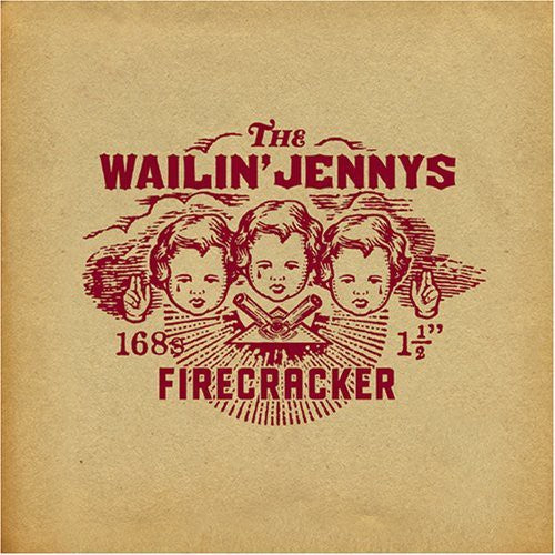 Wailin' Jennys - Firecracker