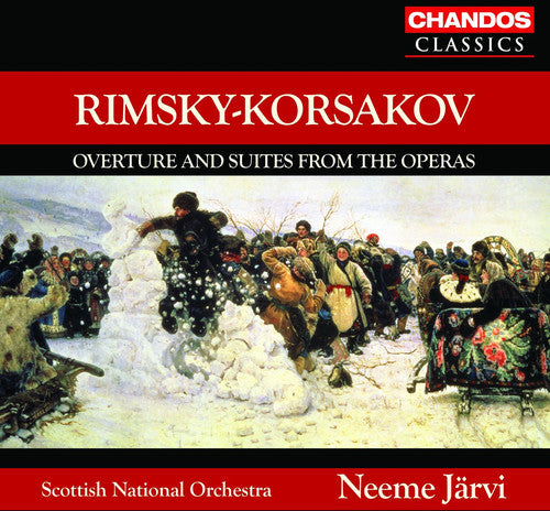 Rimsky-Korsakov/ Scottish National Orch/ Jarvi - Overture & Suites from the Operas