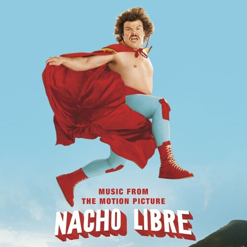 Nacho - Nacho Libre (Original Soundtrack)