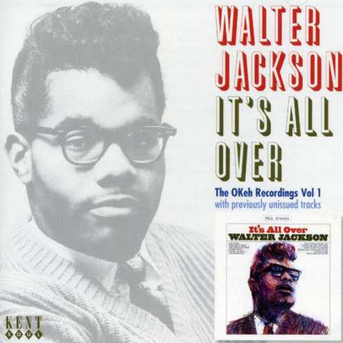 Walter Jackson - It's All Over: The Okey Recordings, Vol. 1