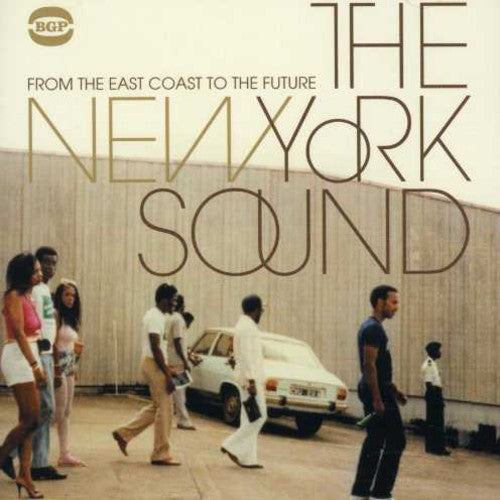 New York Sound: From the East to the Future/ Var - New York Sound: From The East Coast To The Future