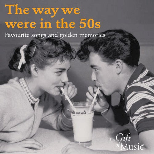 Way We Were in the 50s - The Way We Were in the 50S