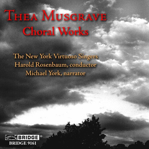 Musgrave/ Rosenbaum/ New York Virtuoso Singers - Choral Works