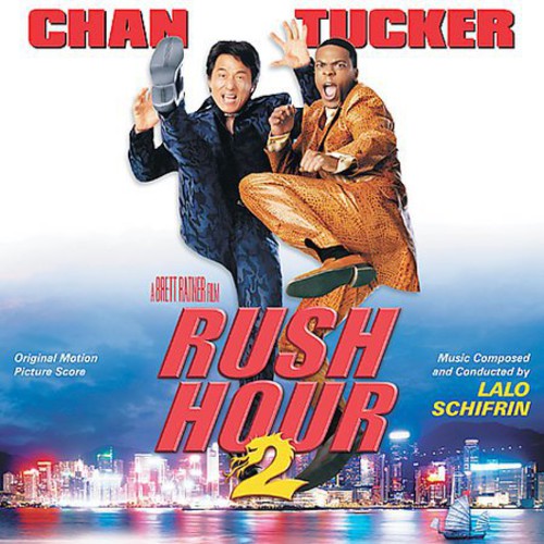 Rush Hour 2 (Score)/ O.S.T. - Rush Hour 2 (Original Motion Picture Soundtrack)