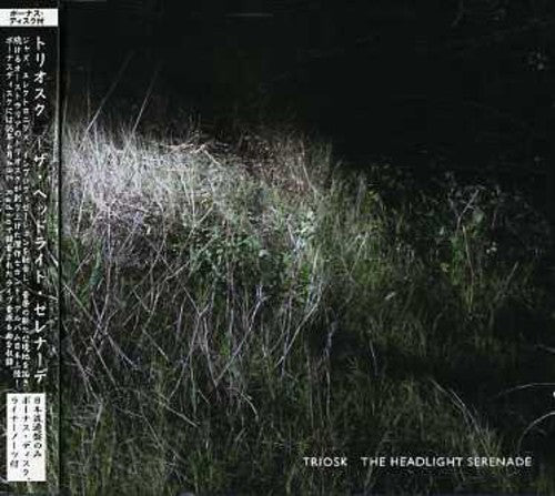 Triosk - Headlight Serenade