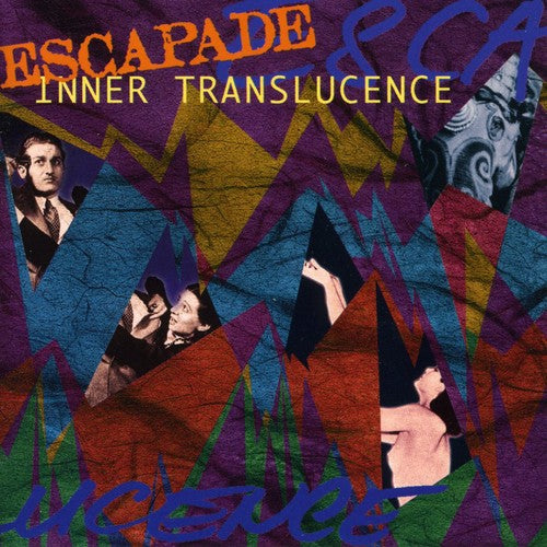 Escapade - Inner Translucence