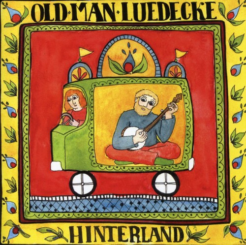 Old Man Luedecke - Hinterland