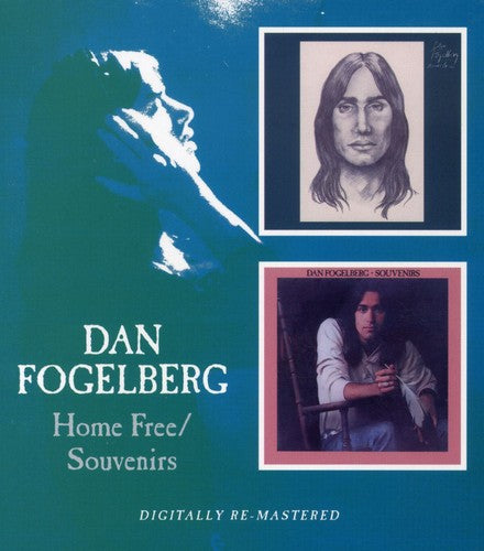 Dan Fogelberg - Home Free / Souvenirs
