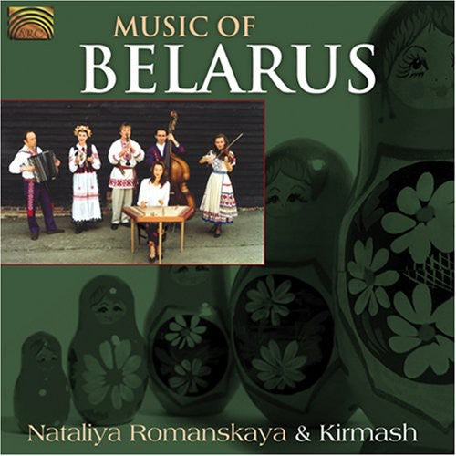 Nataliya Romanskaya & Kirmash - Music of Belarus