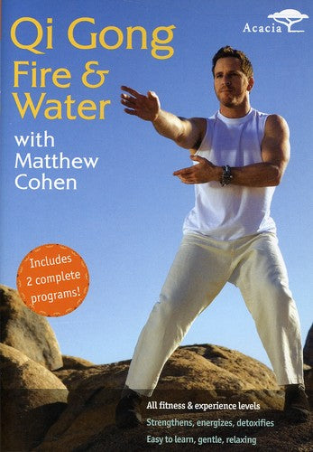 Qi Gong Fire and Water