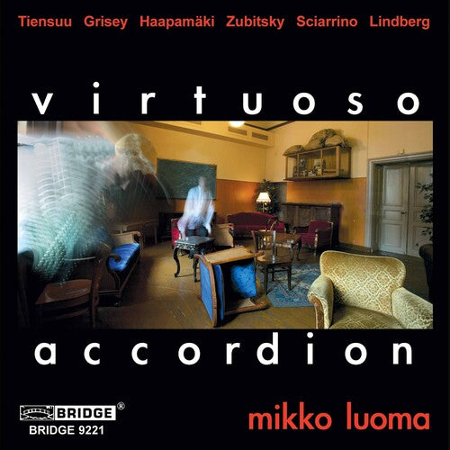Haapamaki/ Grisey/ Tiensuu/ Luoma - Virtuoso Accordion