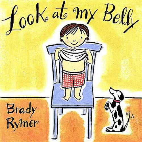 Brady Rymer - Look at My Belly
