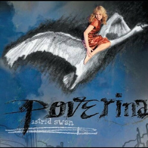 Astrid Swan - Poverina