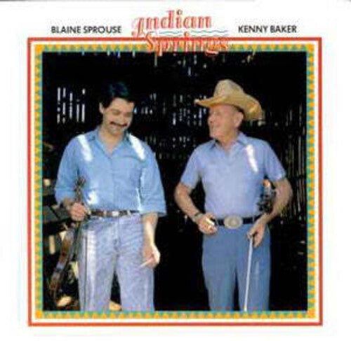 Kenny Baker / Blaine Sprouse - Indian Springs