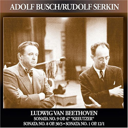 Beethoven/ Busch/ Serkin - Sonatas for Violin & Piano