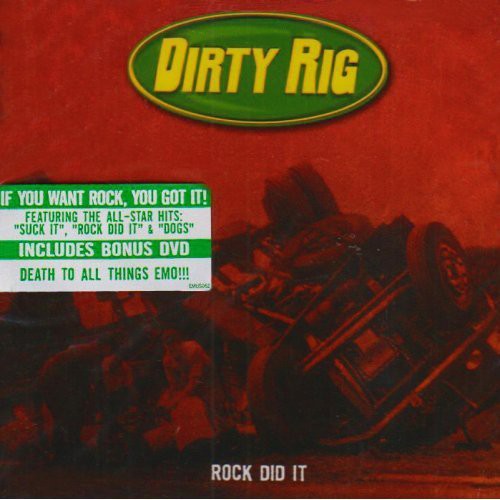 Dirty Rig - Rock Did It