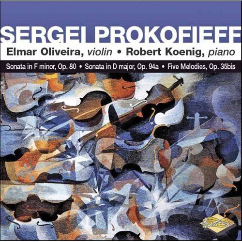 Prokofiev/ Oliveira/ Koenig - Sonatas for Violin