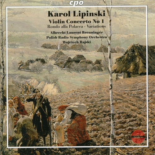 Lipinski/ Breuninger/ Polish Radio Sym/ Rajski - Violin Concerto 1