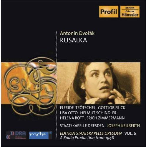 Dvorak/ Trotschel/ Staatskapelle Dresden - Rusalka