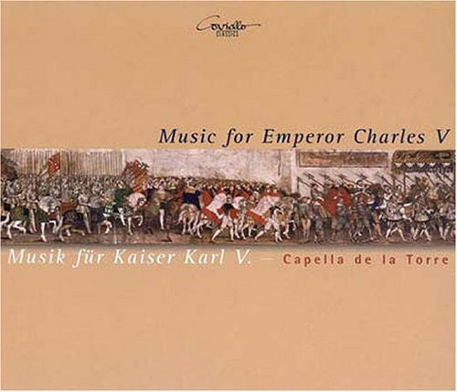 Music for Emperor Charles V/ Various - Music for Emperor Charles V