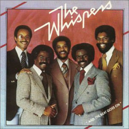 Whispers - And the Beat Goes on