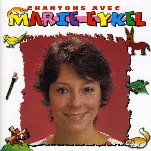 Marie Eyekel - Chantons Avec Marie Eykel