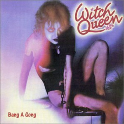 Witch Queen - Bang A Gong (reissue)