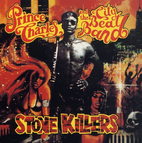 Prince Charles & City Beat Band - Stone Killers