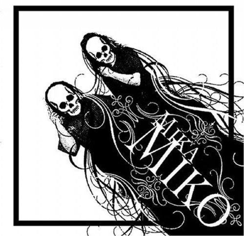 Mika Miko - C.Y.S.L.A.B.F.