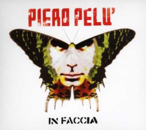 Piero Pelu - In Faccia