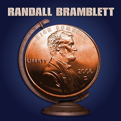 Randall Bramblett - Rich Someday