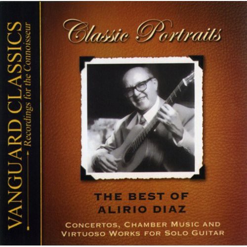Alirio Diaz - Concertos Chamber Music & Virtuoso
