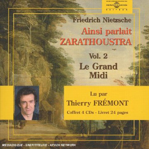 Thierry Fremont - Ainsiparlait Zarathoustra, Vol. 2